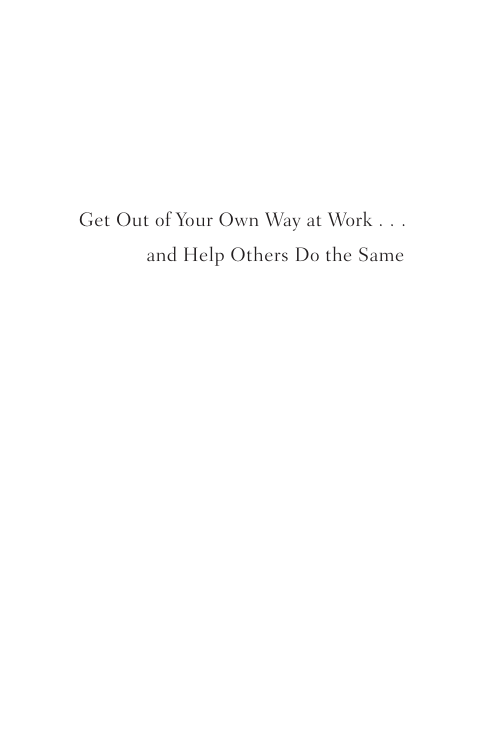 Get Out of Your Own Way at Work