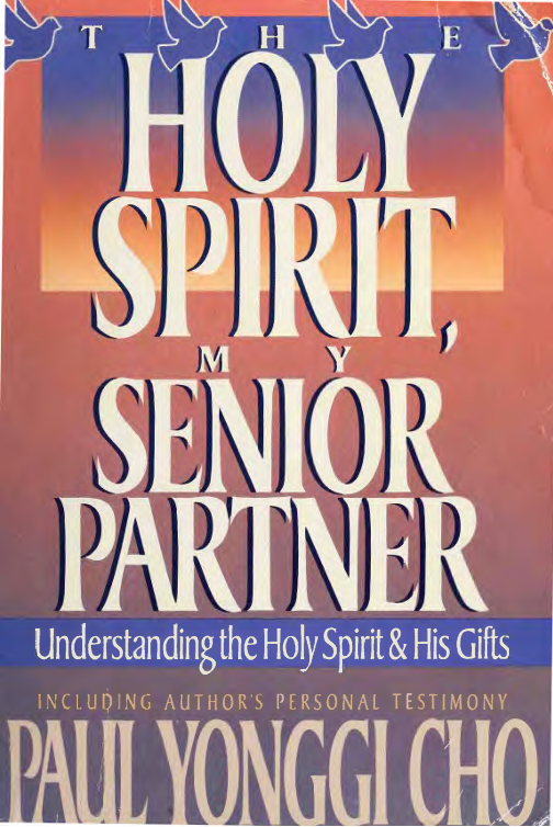 Holy Spirit My Senior Partner