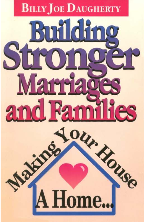 Building Stronger Marriages and Families