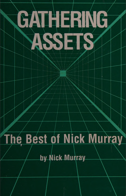 Gathering Assets - the best of Nick Murray