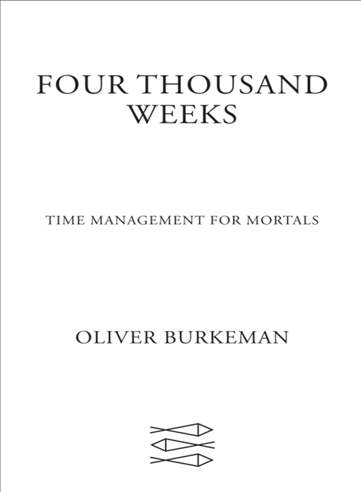 Four Thousand Weeks