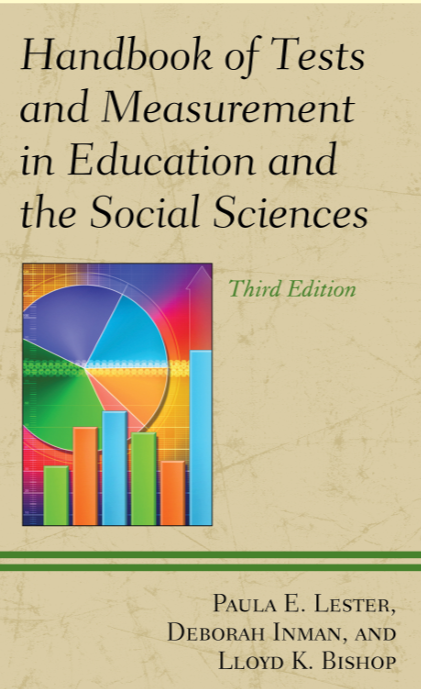 Handbook of Tests and Measurement in Education and the Social Sciences